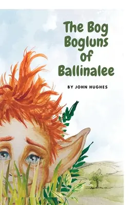 Les Bog Bogluns de Ballinalee - The Bog Bogluns of Ballinalee