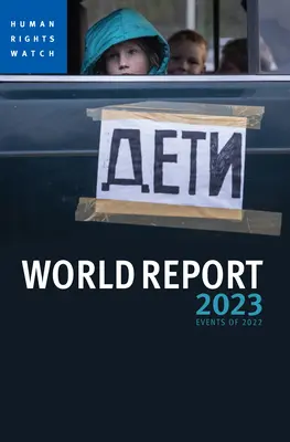 Rapport mondial 2023 : Événements de 2022 - World Report 2023: Events of 2022