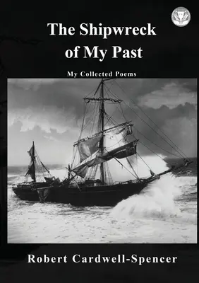 Le naufrage de mon passé - The Shipwreck of My Past