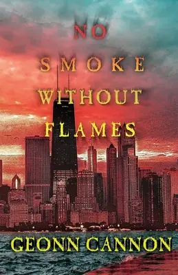 Pas de fumée sans flammes - No Smoke Without Flames