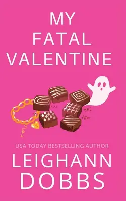Ma Valentine fatale - My Fatal Valentine