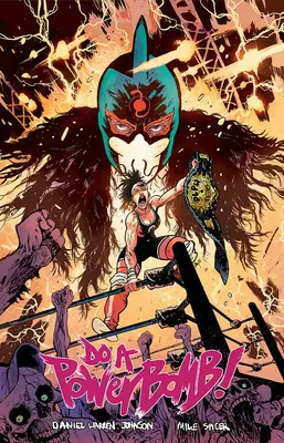 Faire un Powerbomb - Do a Powerbomb