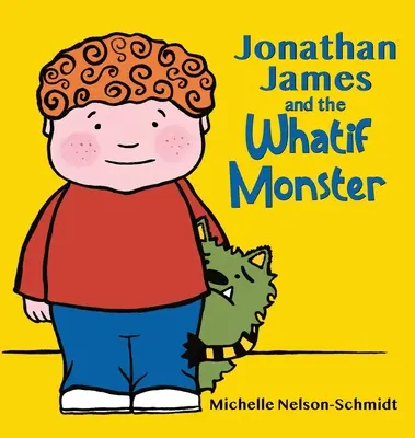 Jonathan James et le Monstre Whatif - Jonathan James and the Whatif Monster