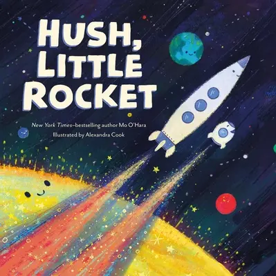 Chut, petite fusée - Hush, Little Rocket