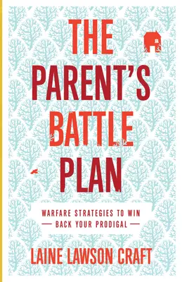 Plan de bataille des parents - Parent's Battle Plan