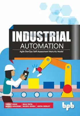 Automatisation industrielle : Modèle d'auto-évaluation de la maturité Agile DevOps - Industrial Automation: Agile DevOps Self-Assessment Maturity Model