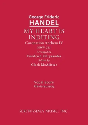 Mon cœur s'inquiète, HWV 261 : Partition vocale - My Heart is Inditing, HWV 261: Vocal score