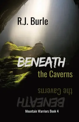 Sous les cavernes - Beneath the Caverns