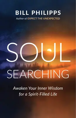 A la recherche de l'âme : se mettre au diapason de l'esprit et éveiller sa sagesse intérieure - Soul Searching: Tune in to Spirit and Awaken Your Inner Wisdom
