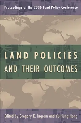 Les politiques foncières et leurs résultats - Land Policies and Their Outcomes