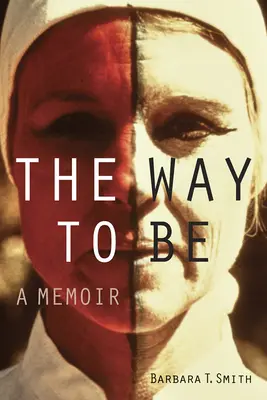 La façon d'être : un mémoire - The Way to Be: A Memoir