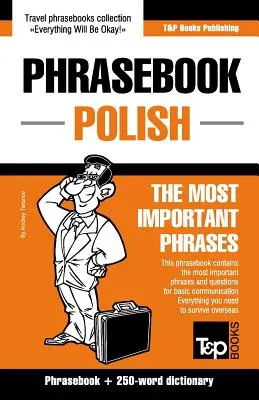 Guide de conversation anglais-polonais et dictionnaire concis de 250 mots - English-Polish phrasebook and 250-word mini dictionary