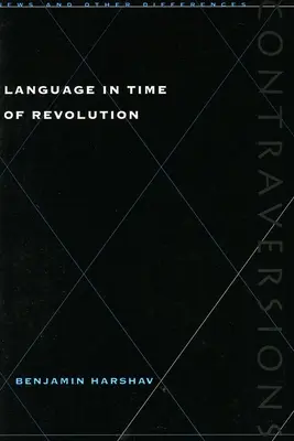 La langue en temps de révolution - Language in Time of Revolution