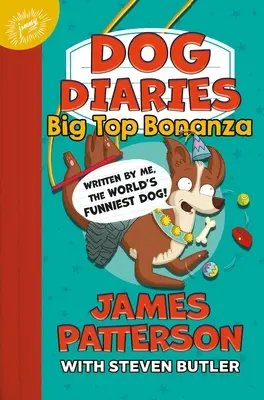 Journal du chien : Le bonheur du chapiteau - Dog Diaries: Big Top Bonanza