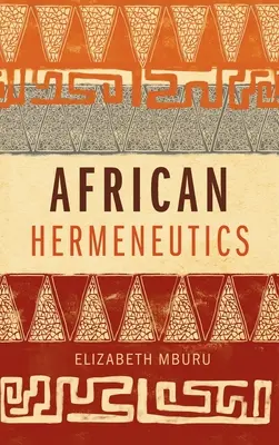 L'herméneutique africaine - African Hermeneutics