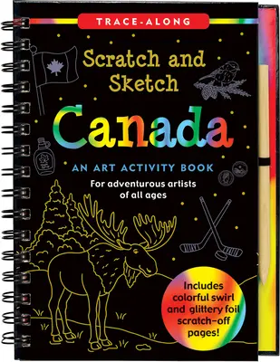 Scratch & Sketch Canada : Un livre d'activités artistiques pour les artistes aventureux - Scratch & Sketch Canada: An Art Activity Book for Adventurous Artists