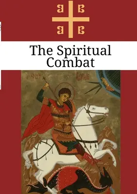 Le Combat spirituel - The Spiritual Combat