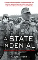 Un État dans le déni : La collaboration britannique avec les paramilitaires loyalistes - A State in Denial: British Collaboration with Loyalist Paramilitaries