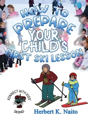 Comment préparer la première leçon de ski de votre enfant ? - How to Prepare for Your Child's First Ski Lesson