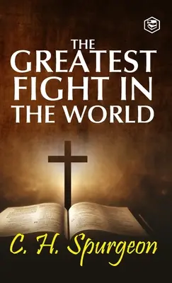 Le plus grand combat du monde - The Greatest Fight in the World