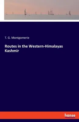 Itinéraires dans l'Himalaya occidental Cachemire - Routes in the Western-Himalayas Kashmir