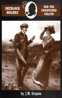 Sherlock Holmes et le golfeur effrayé - Sherlock Holmes and the Frightened Golfer