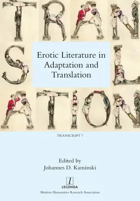 Littérature érotique en adaptation et en traduction - Erotic Literature in Adaptation and Translation