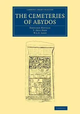 Les cimetières d'Abydos - The Cemeteries of Abydos