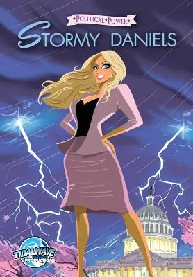 Pouvoir politique : Stormy Daniels - Political Power: Stormy Daniels