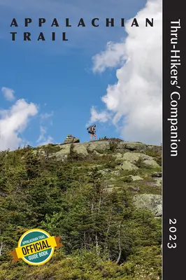 Compagnon des randonneurs du sentier des Appalaches 2023 - Appalachian Trail Thru-Hikers' Companion 2023