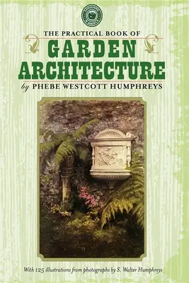Livre pratique d'architecture de jardin - Practical Book of Garden Architecture