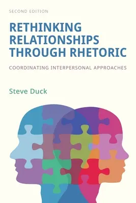 Repenser les relations par la rhétorique : Coordonner les approches interpersonnelles - Rethinking Relationships Through Rhetoric: Coordinating Interpersonal Approaches