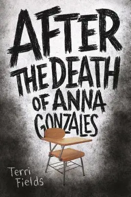 Après la mort d'Anna Gonzales - After the Death of Anna Gonzales