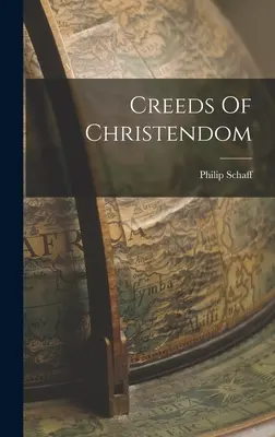 Les credo de la chrétienté - Creeds Of Christendom