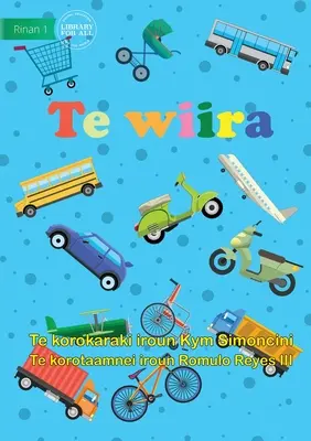 Les roues - Te wiira (Te Kiribati) - Wheels - Te wiira  (Te Kiribati)