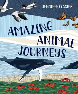 Des voyages d'animaux étonnants - Amazing Animal Journeys