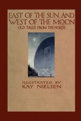 A l'est du soleil et à l'ouest de la lune - East of the Sun and West of the Moon