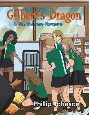 Gilberts Dragon et les Science Rangers - Gilberts Dragon & the Science Rangers
