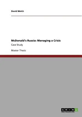 McDonald's Russie : Gestion d'une crise : Étude de cas - McDonald's Russia: Managing a Crisis: Case Study