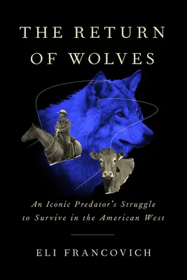 Le retour des loups : La lutte d'un prédateur emblématique pour survivre dans l'Ouest américain - The Return of Wolves: An Iconic Predator's Struggle to Survive in the American West