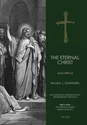 Le Christ éternel : Dieu avec nous - The Eternal Christ: God With Us