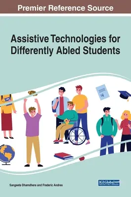 Technologies d'assistance pour les élèves souffrant de handicaps différents - Assistive Technologies for Differently Abled Students