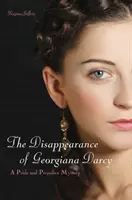 La disparition de Georgiana Darcy - Disappearance of Georgiana Darcy