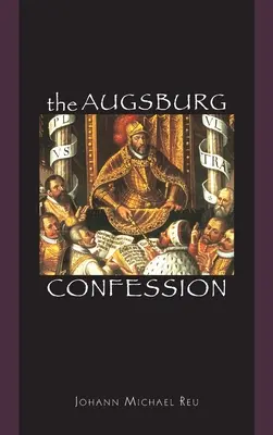 La confession d'Augsbourg - The Augsburg Confession
