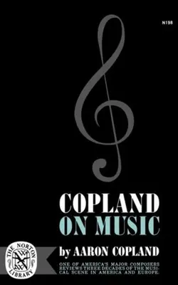 Copland sur la musique - Copland on Music