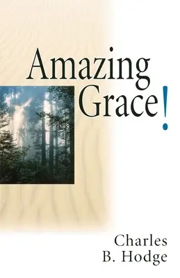 Une grâce étonnante - Amazing Grace