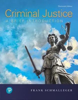 La justice pénale : Une brève introduction - Criminal Justice: A Brief Introduction