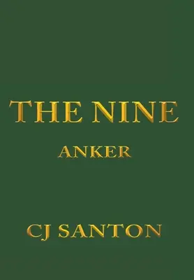 Les neuf : Anker - The Nine: Anker