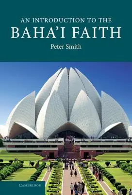 Introduction à la foi bahaïe - An Introduction to the Baha'i Faith