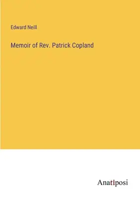 Mémoire du révérend Patrick Copland - Memoir of Rev. Patrick Copland